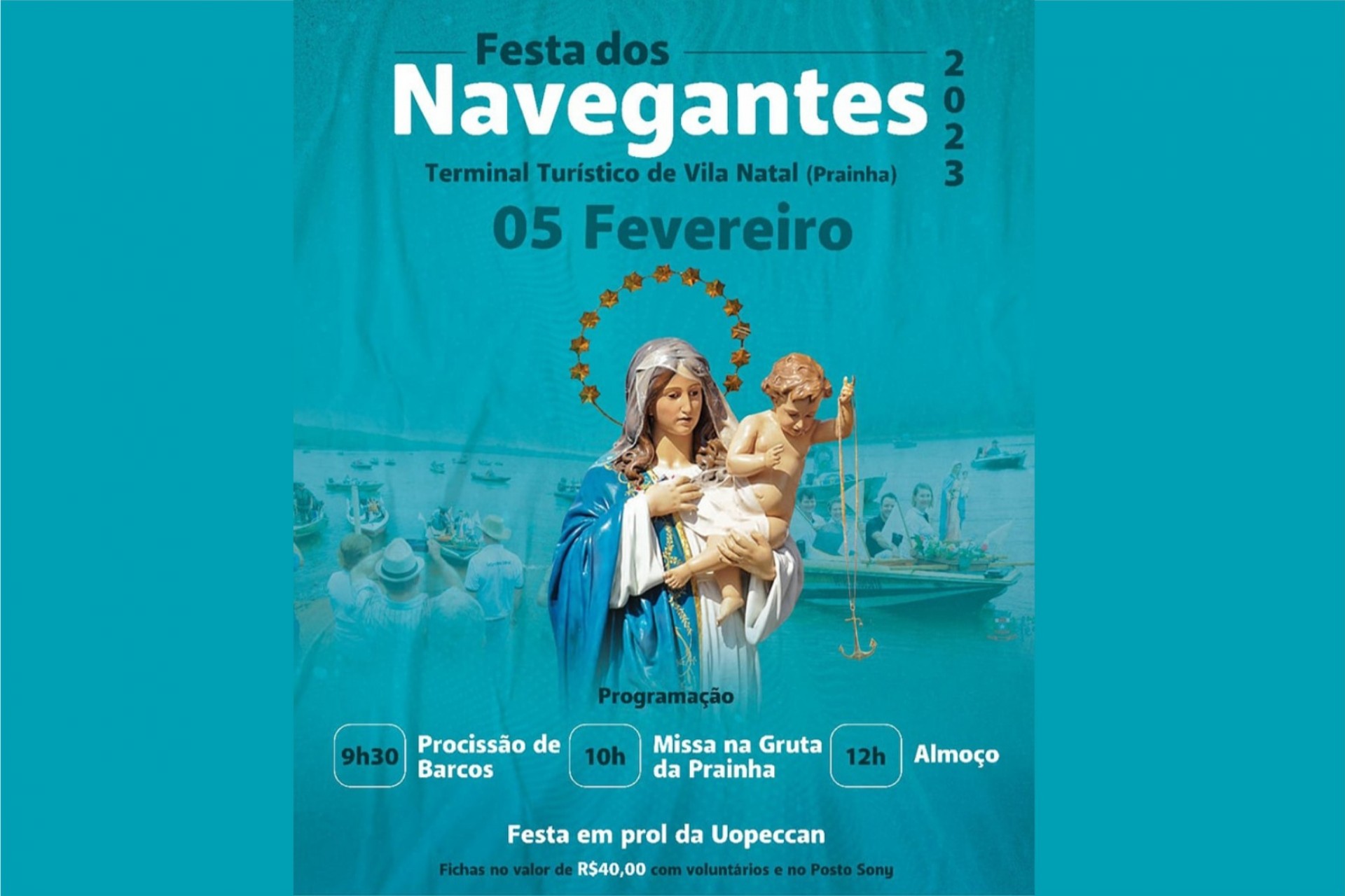 Festa de Nossa Senhora dos Navegantes dia 5