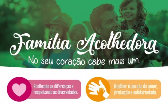 Aberta seleção para famílias interessadas em participar do Programa de Acolhimento Familiar